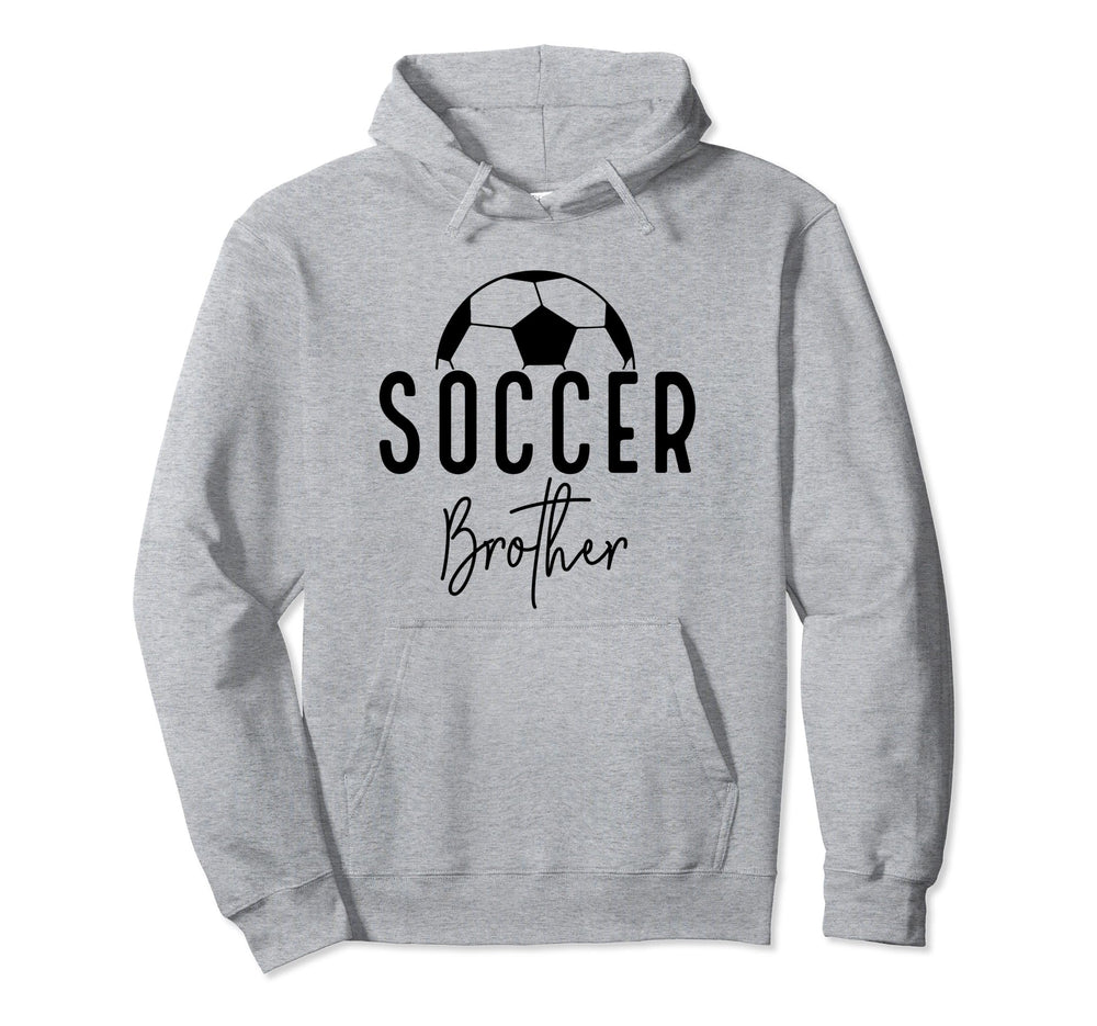 Soccer Brother Player Coach Fan Game Day Hoodie - Unique Graphic Unisex