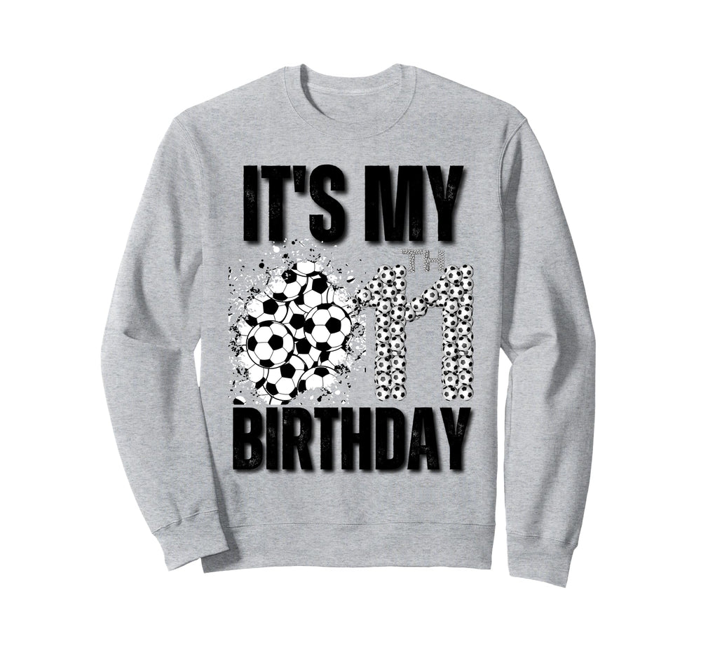 Its My 11Th Birthday Soccer Player Sweatshirt - Minimalist Print Unisex