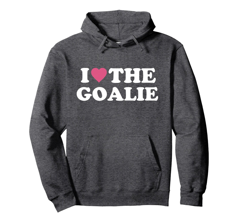 I Love Goalie Soccer Goalie Family Hoodie - Graphic Print Men Women