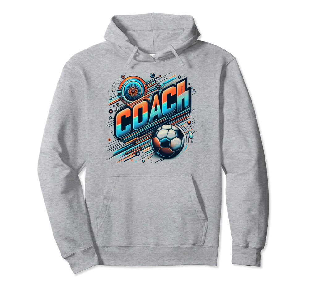 Soccer Coach Training Coaching Hoodie - Fun Novelty Design Men Women