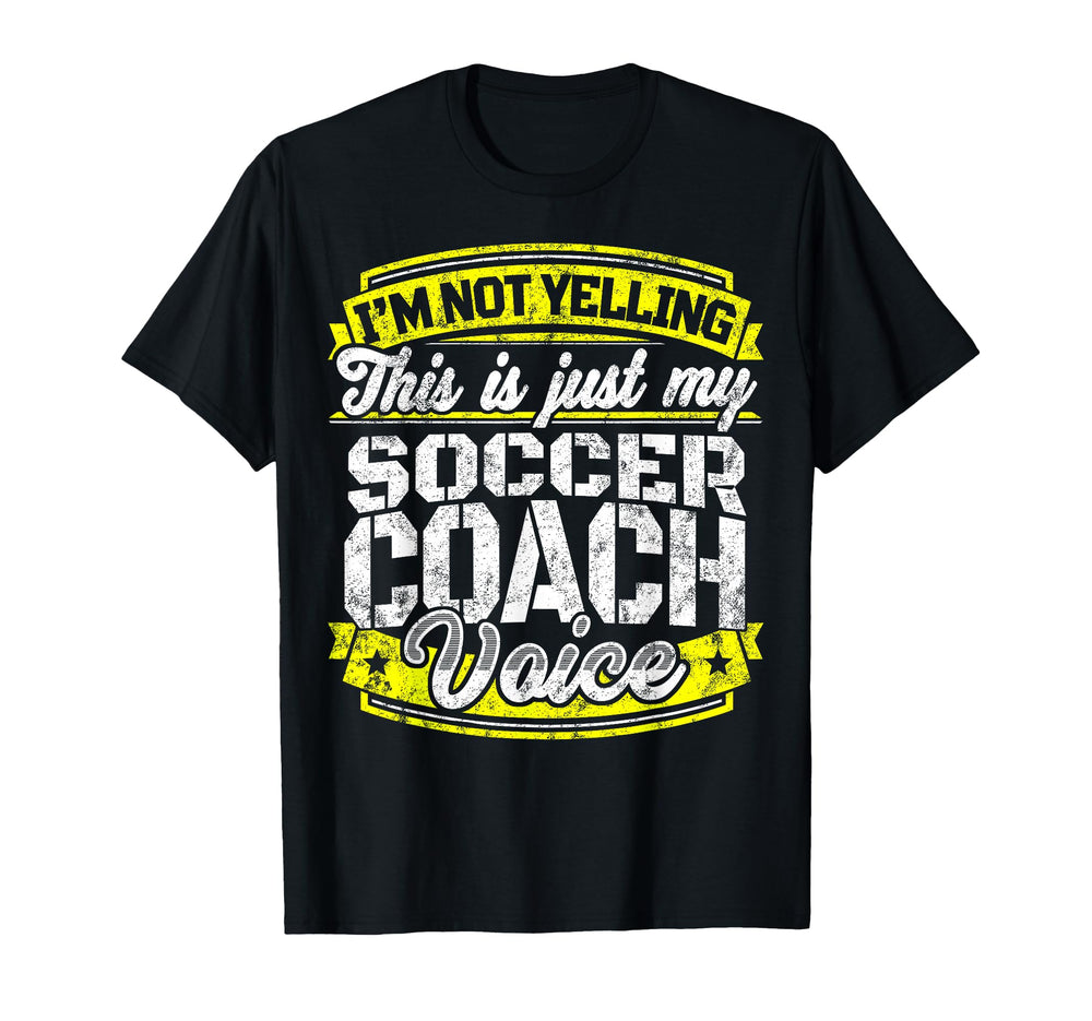Soccer Coach T-Shirt - Casual Everyday Wear Unisex