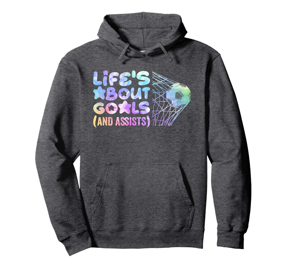 Soccer Life Is About Goals Assists Hoodie - Minimalist Print Men Women