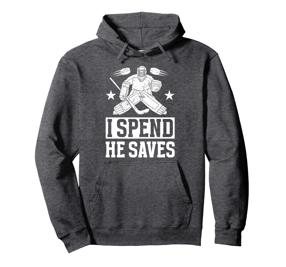 He Saves Hockey Goalkeeper Mom Ice Hoodie - Trendy Graphic Men Women