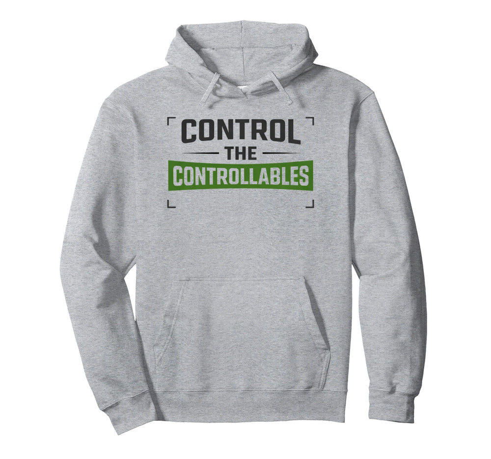 Control Controllables Soccer Motivation Hoodie - Trendy Graphic Unisex