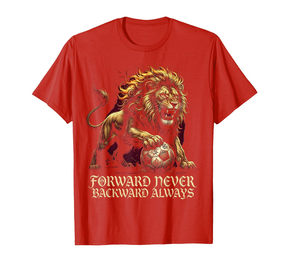 Forward Never Backward Always T-Shirt - Aesthetic Graphic for Adults