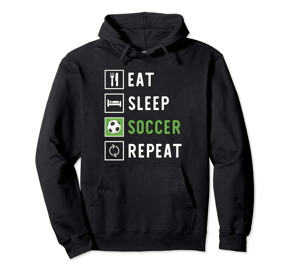 Eat Sleep Soccer Repeat Hoodie - Aesthetic Graphic Unisex