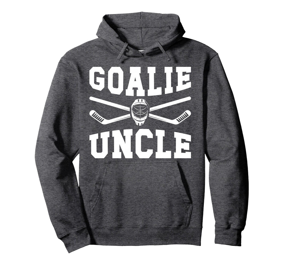 Ice Hockey Goalie Uncle Hockey Goalkeeper Hoodie - Novelty Apparel Unisex