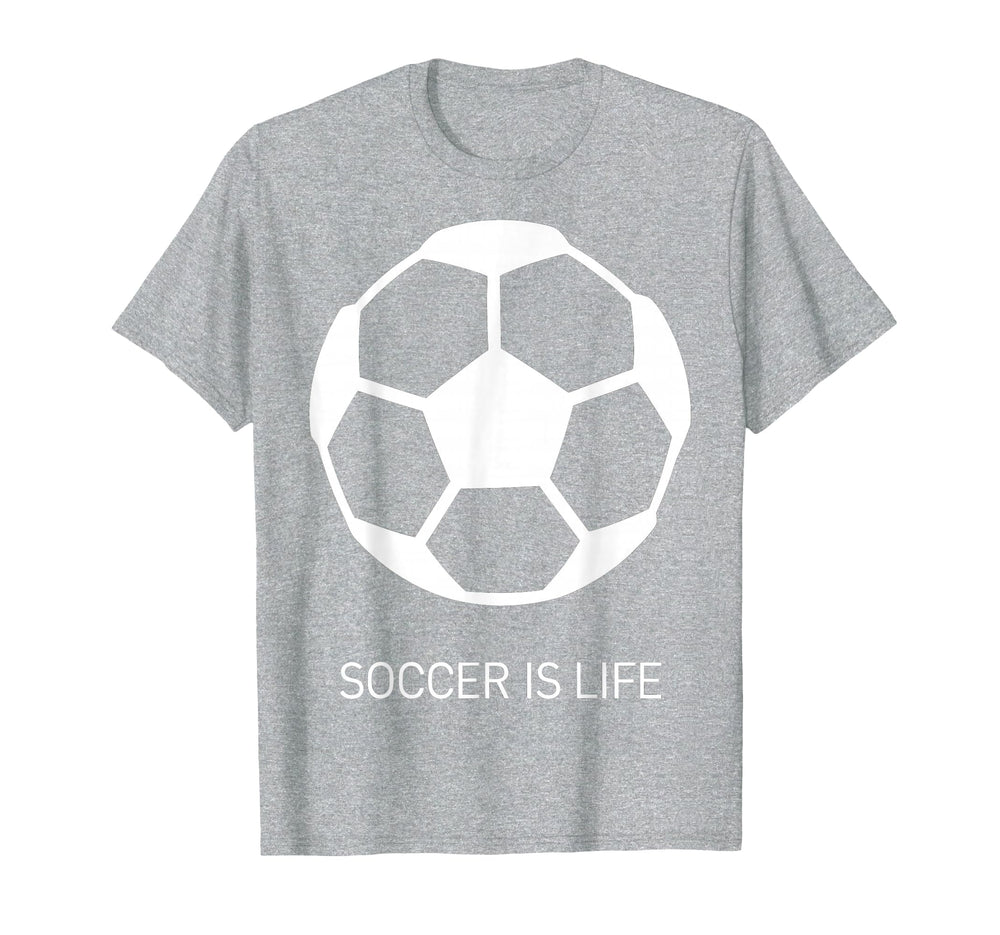 Soccer Is Life Bold Fan T-Shirt - Novelty Apparel for Adults