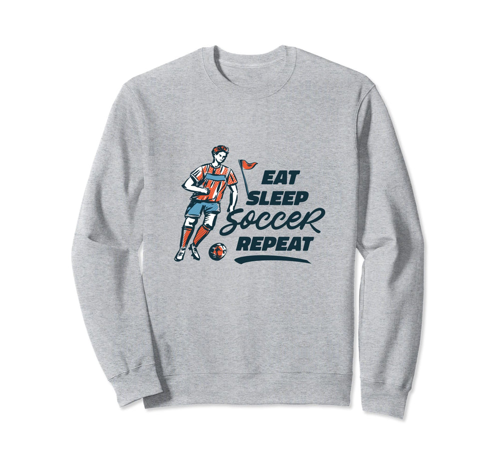 Eat Sleep Soccer Repeat Funny Sweatshirt - Minimalist Print Men Women