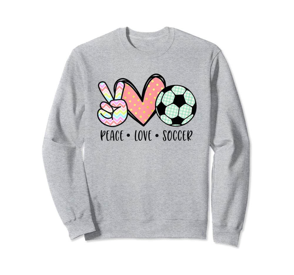 Soccer Lover Gifts Peace Love Soccer Sweatshirt - Trendy Graphic Men Women