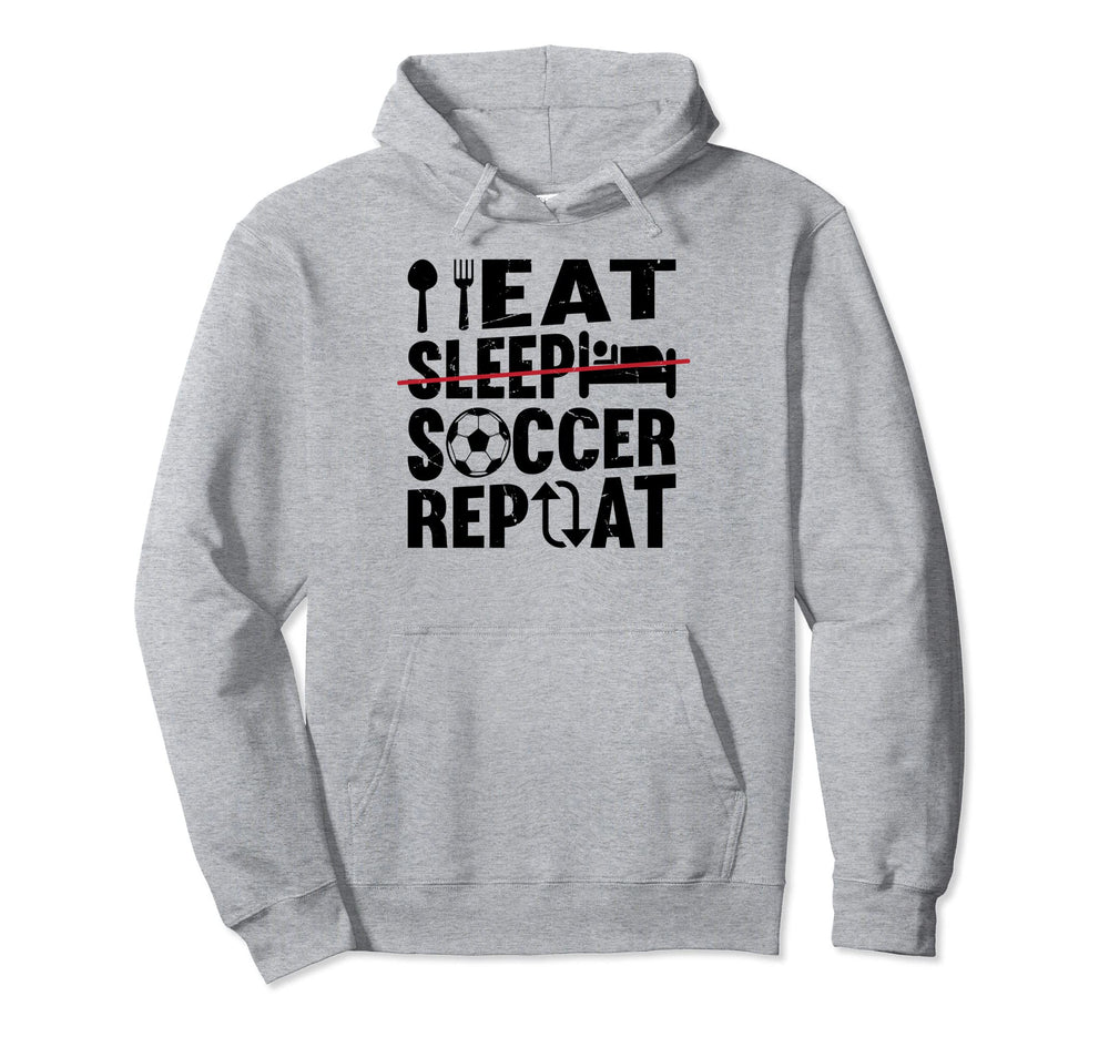 Eat Sleep Soccer Repeat Funny Soccer Hoodie - Aesthetic Graphic Men Women