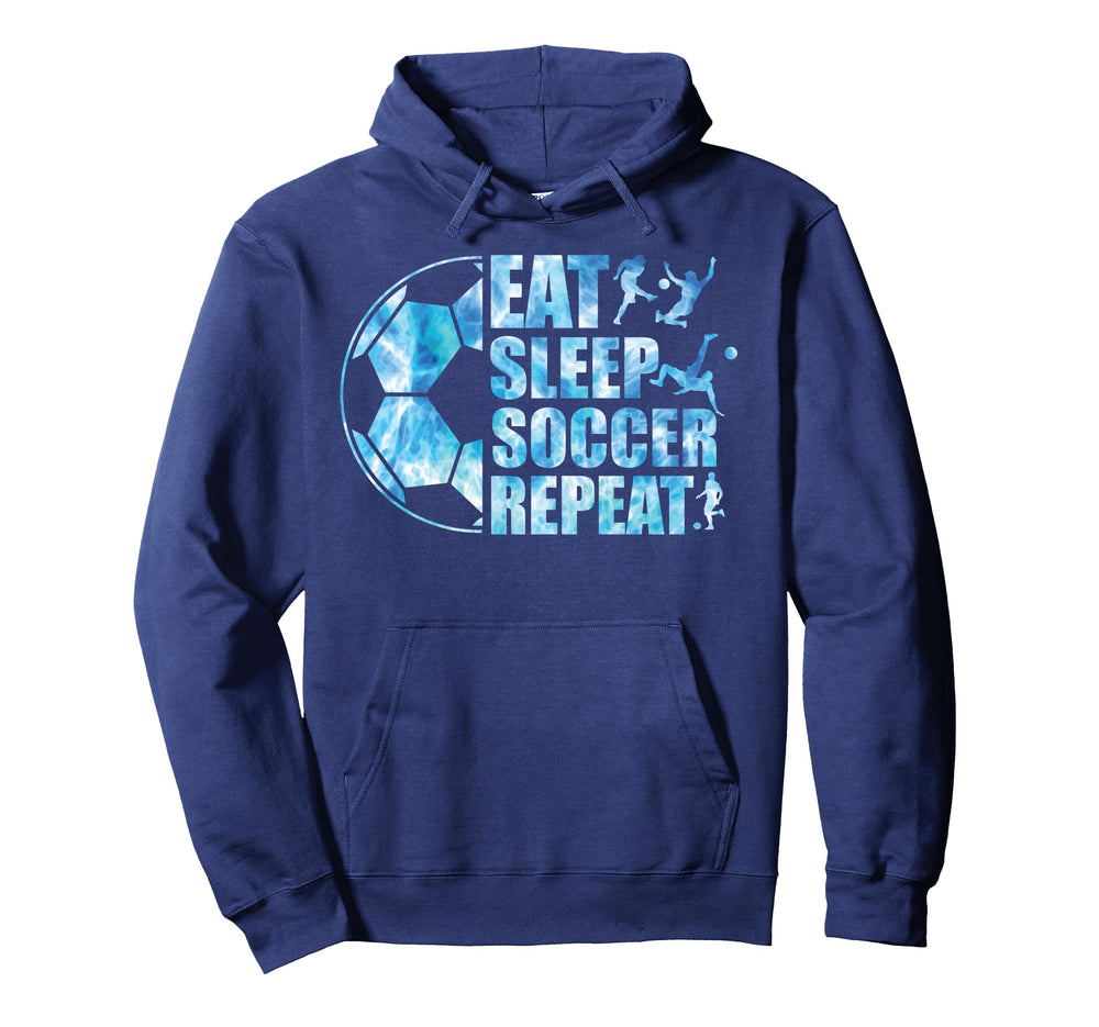 Soccer Eat Sleep Soccer Repeat Hoodie - Unique Graphic Men Women