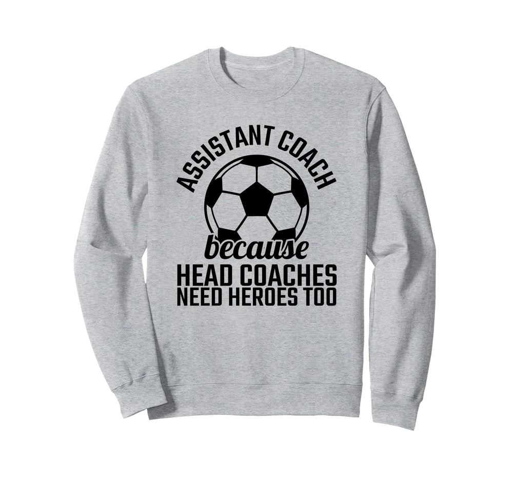 Assistant Coach Hero Funny Soccer Sweatshirt - Aesthetic Graphic Unisex