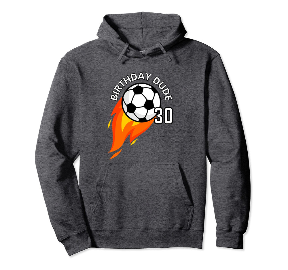 30 Year Old 30Th Birthday Dude Flame Hoodie - Trendy Graphic Men Women