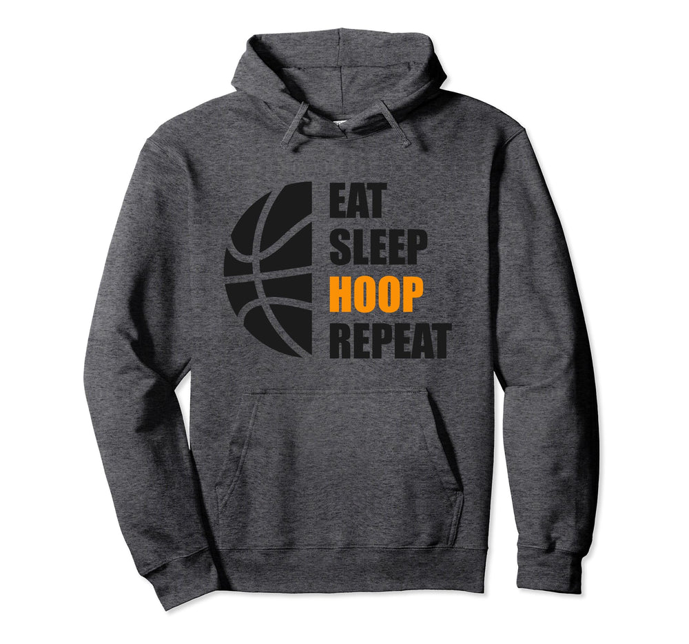 Eat Sleep Hoop Repeat Funny Basketball Hoodie - Fun Novelty Design Unisex