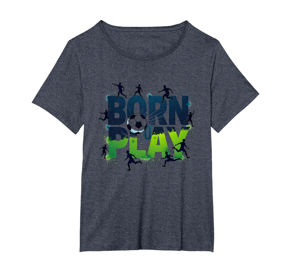 Born To Play Soccer Athlete T-Shirt - Fun Novelty Design for Adults
