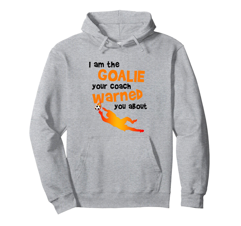 Funny Soccer Football Goalie Hoodie - Graphic Print Unisex