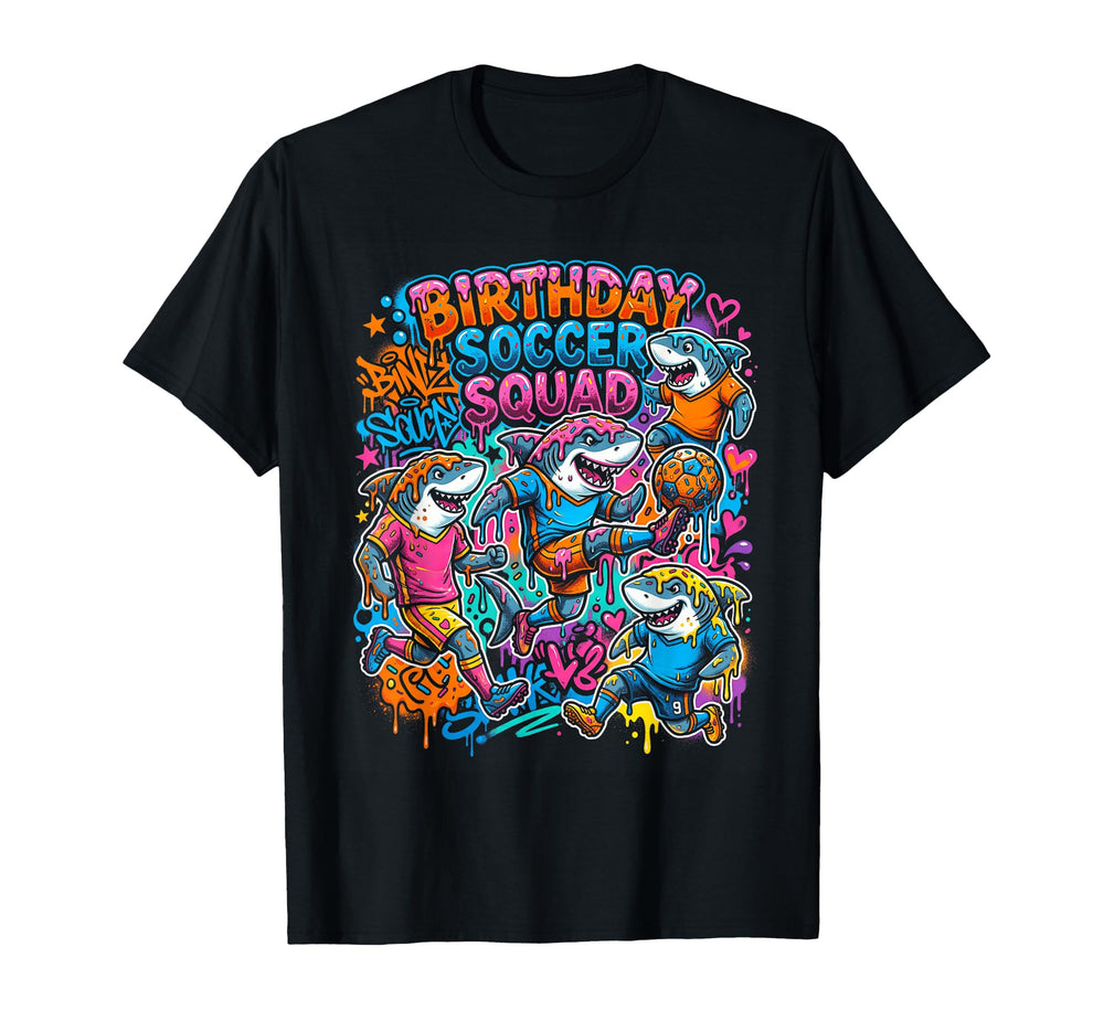 Funny Soccer Squad Sharks Team Birthday T-Shirt - Unique Graphic Unisex