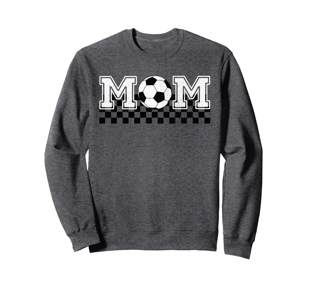 Soccer Mom Soccer Mama Checkered Sweatshirt - Fun Novelty Design Unisex