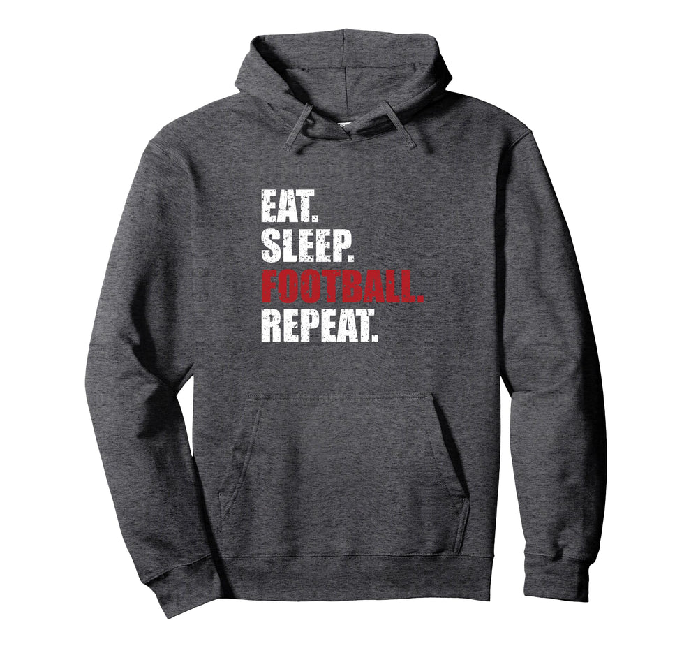 Eat Sleep Football Repeat Hoodie - Fun Novelty Design Unisex