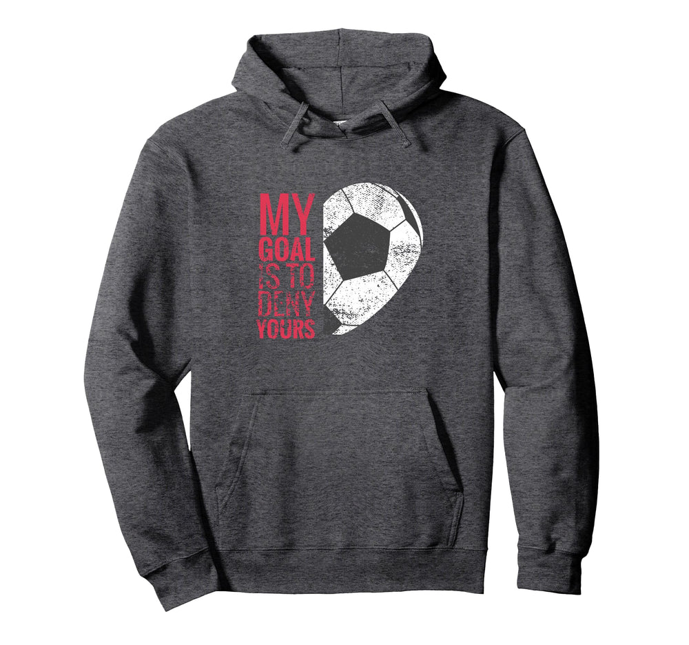 Soccer Goalie Goalkeeper Gloves Jersey Gift Hoodie - Novelty Apparel Unisex