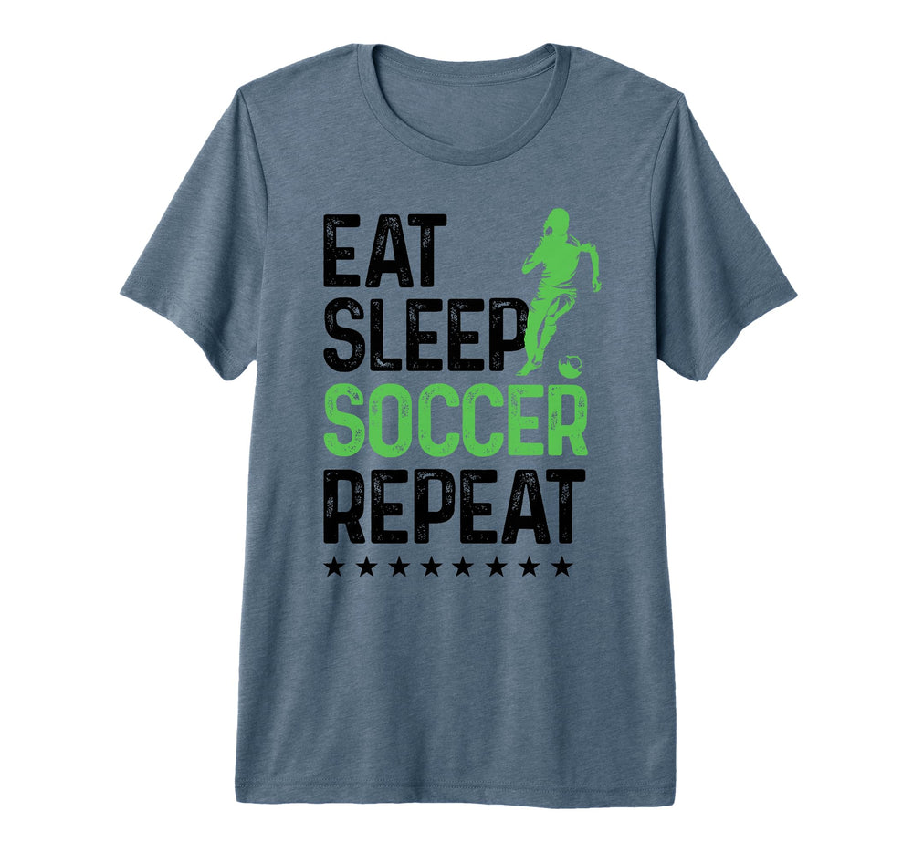 Eat Sleep Soccer Repeat Soccer Sports T-Shirt - Unique Graphic Men Women