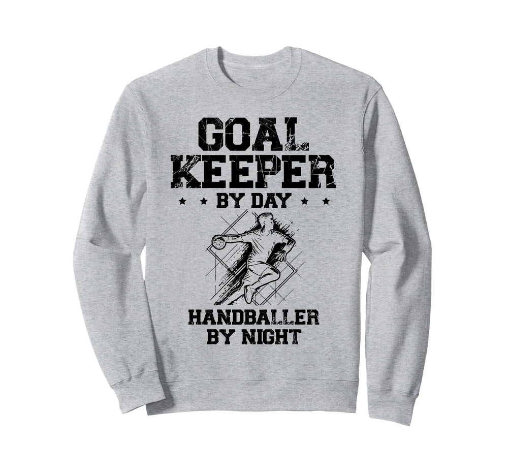 Goalkeeper Day Handballer Night Sweatshirt - Aesthetic Graphic Unisex