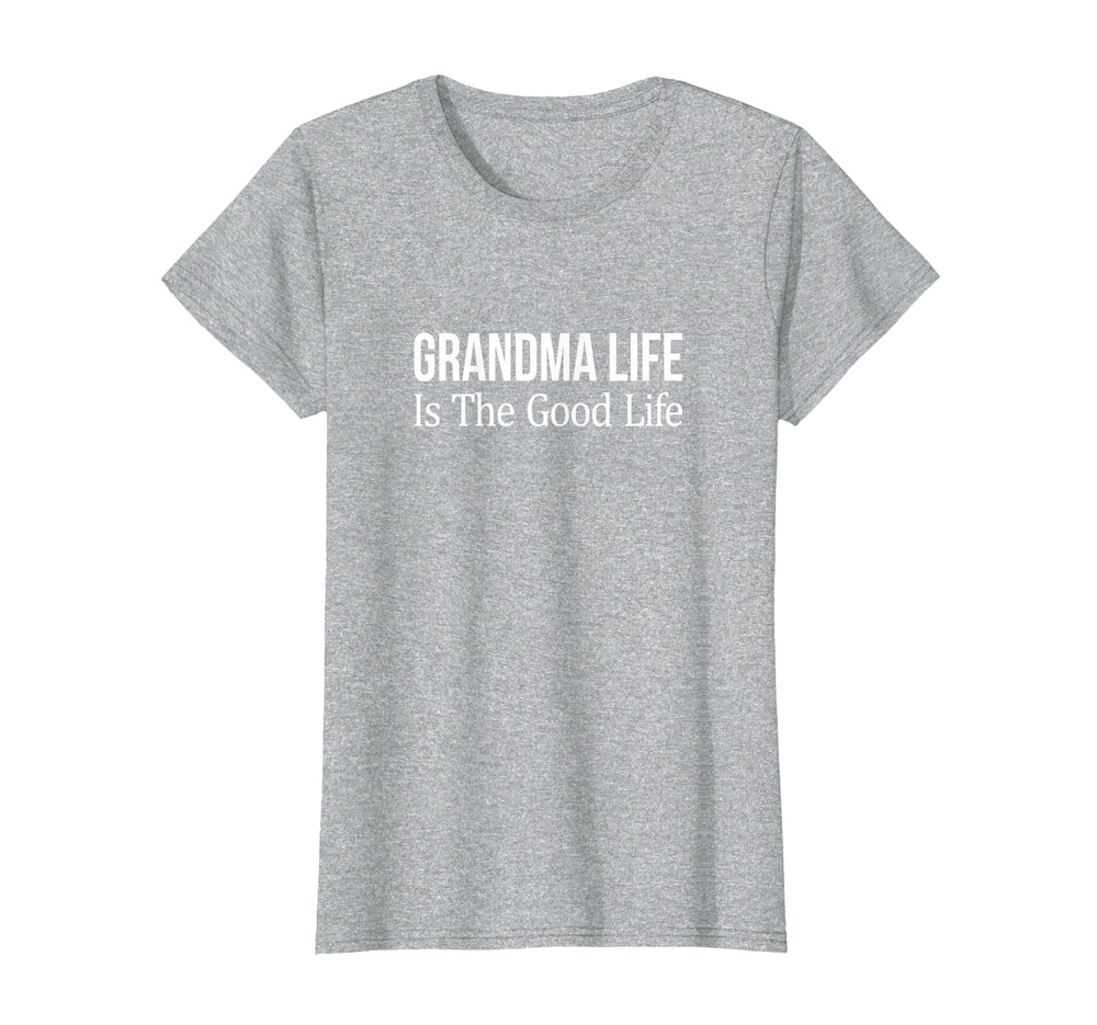 Grandma Life Is Good Life T-Shirt - Streetwear Style Men Women