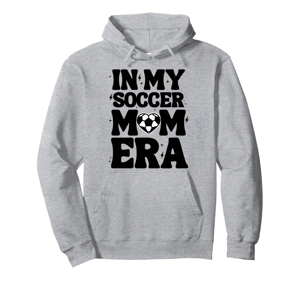 My Soccer Mom Era Soccer Mama Mothers Hoodie - Unique Graphic for Adults
