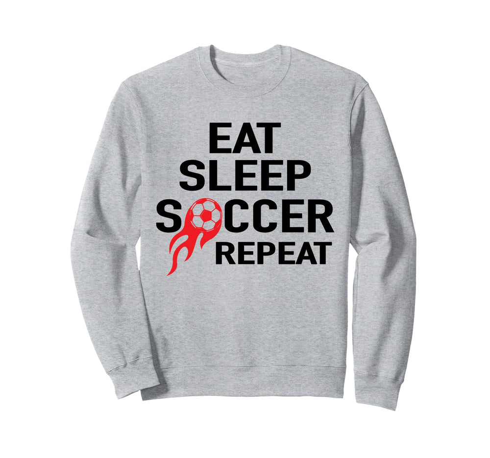 Eat Sleep Soccer Repeat Football Sweatshirt - Aesthetic Graphic for Adults