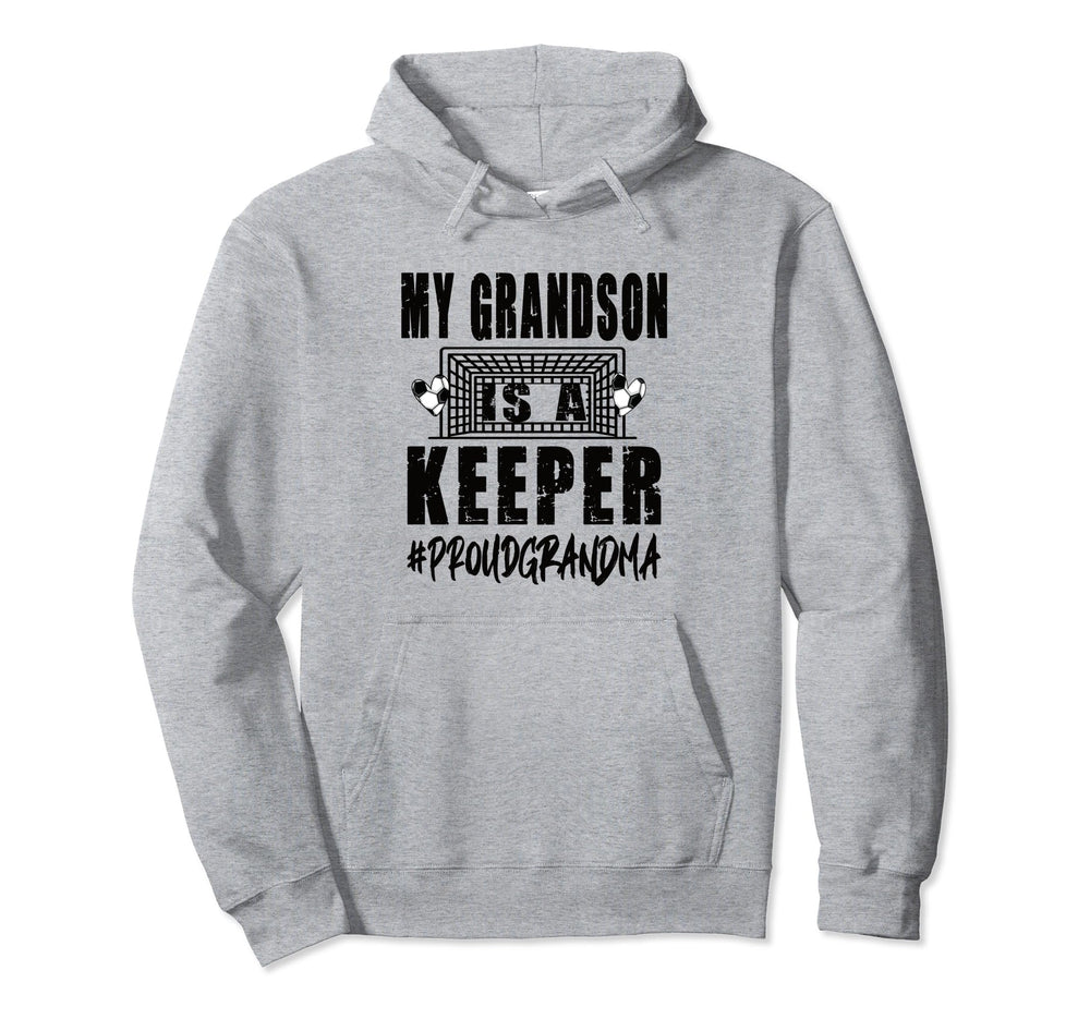 My Grandson Is Keeper Soccer Goalkeeper Hoodie - Trendy Graphic Men Women