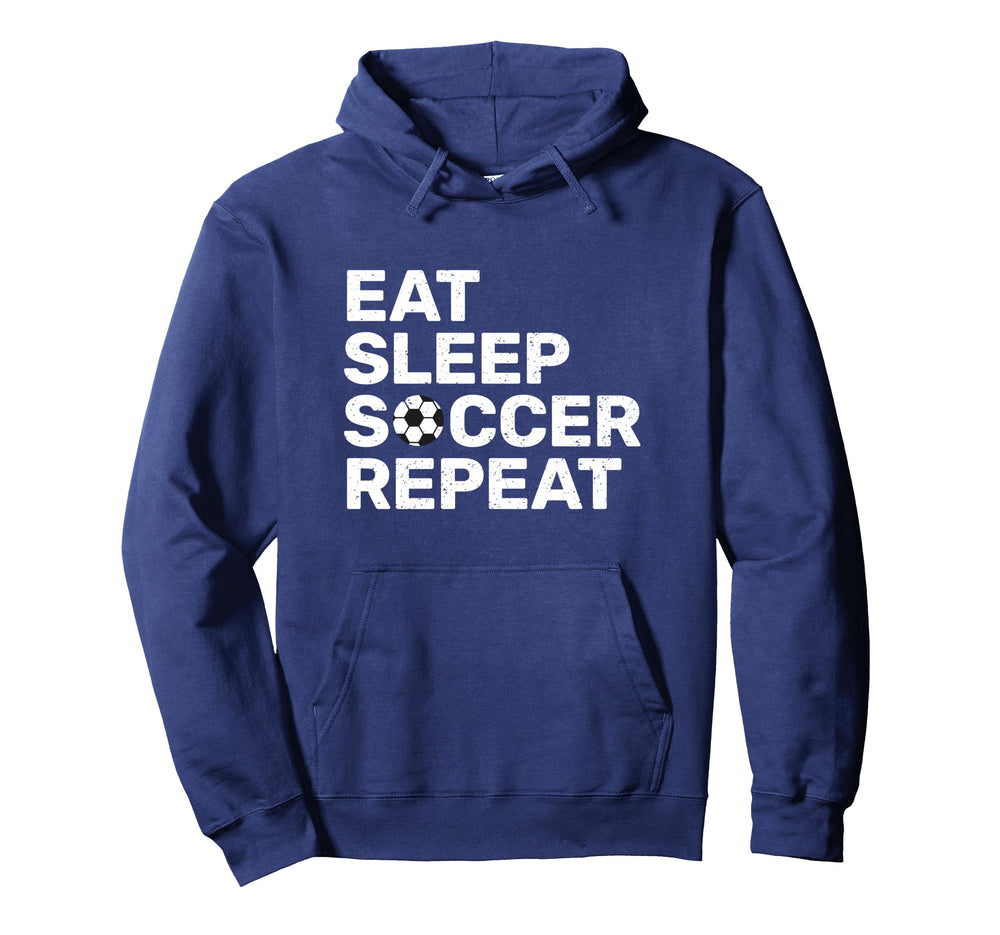 Eat Sleep Soccer Repeat Sport Player Hoodie - Aesthetic Graphic Men Women