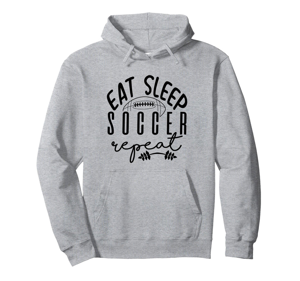 Eat Sleep Soccer Repeat Hoodie - Minimalist Print Men Women