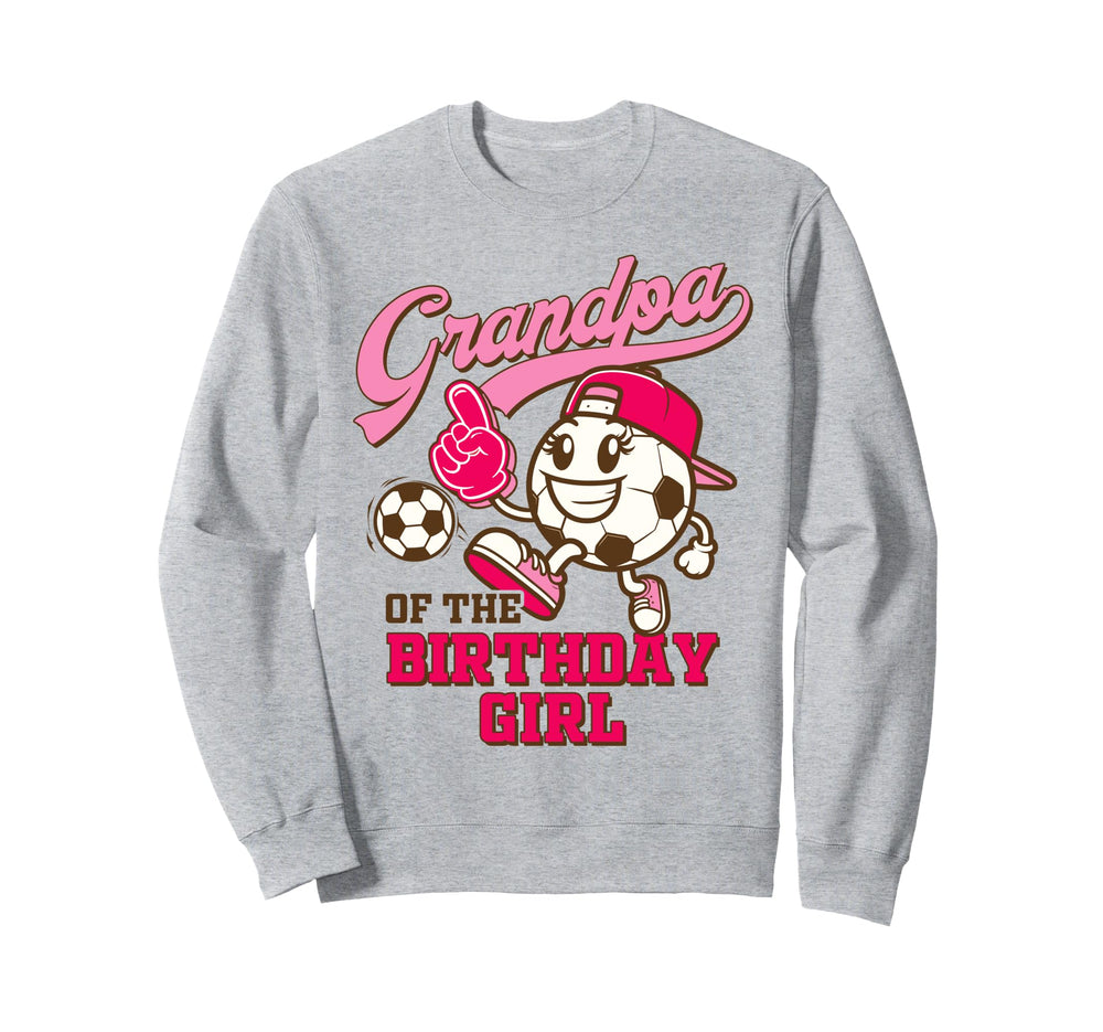 Soccer Grandpa Birthday Party Sweatshirt - Aesthetic Graphic Unisex