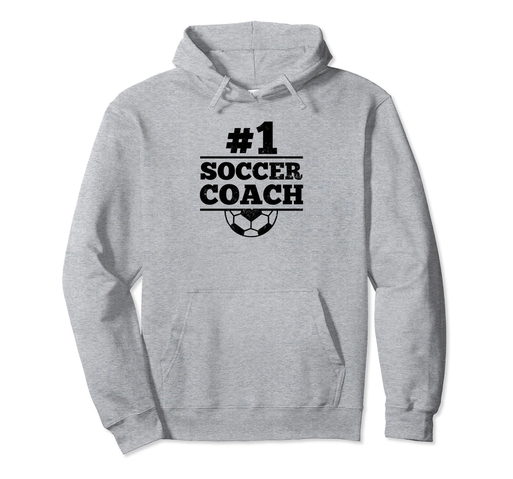 Hashtag Number One Coach Soccer Hoodie - Novelty Apparel Unisex