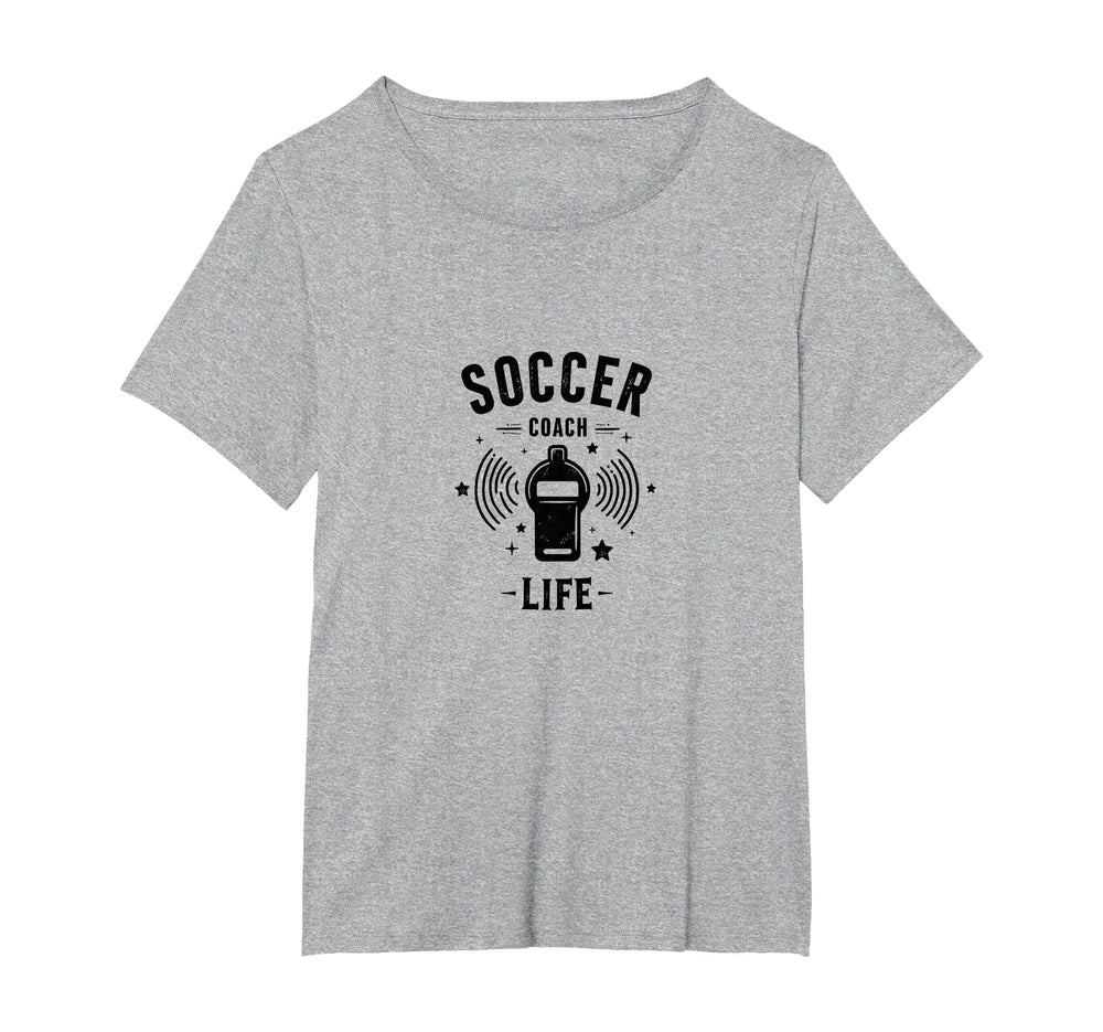 Soccer Coach Life Whistle Blowing T-Shirt - Streetwear Style Men Women