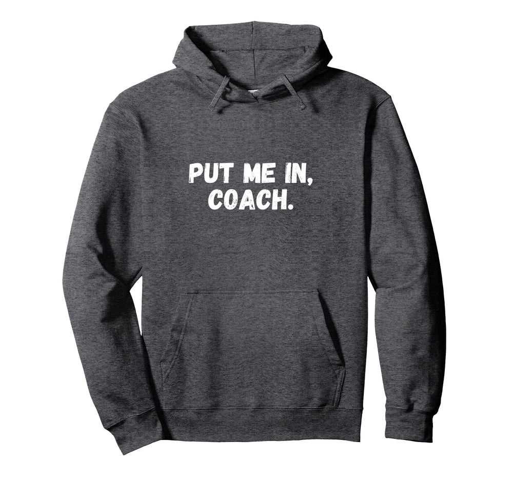 Funny Put Me Coach Soccer Football Hoodie - Minimalist Print Unisex
