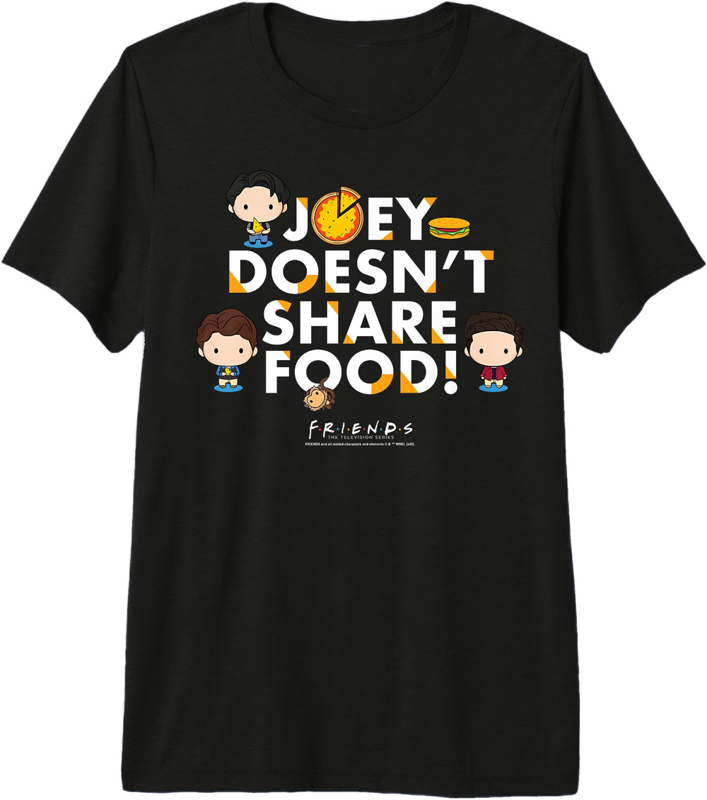 Friends Chibi Joey Doesn T Share Food T-Shirt - Novelty Apparel Men Women