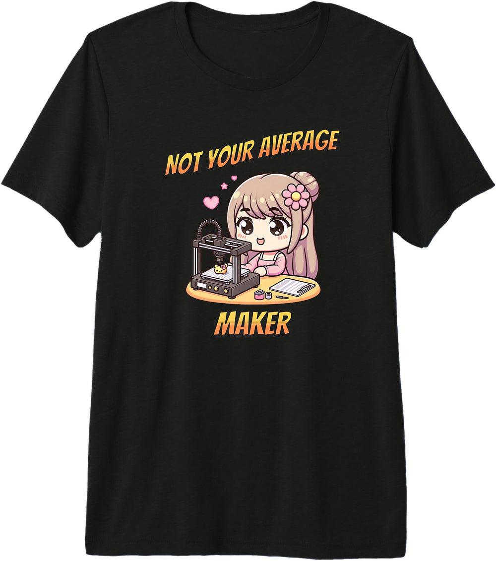 Authentic Not Your Average Maker 3D T-Shirt - Graphic Print Unisex