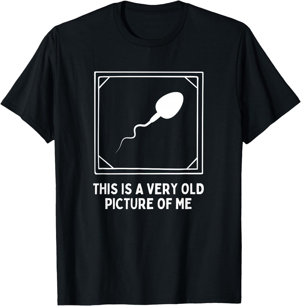 Original This Is Very Old Picture Me Gag T-Shirt - Custom Art Print Unisex
