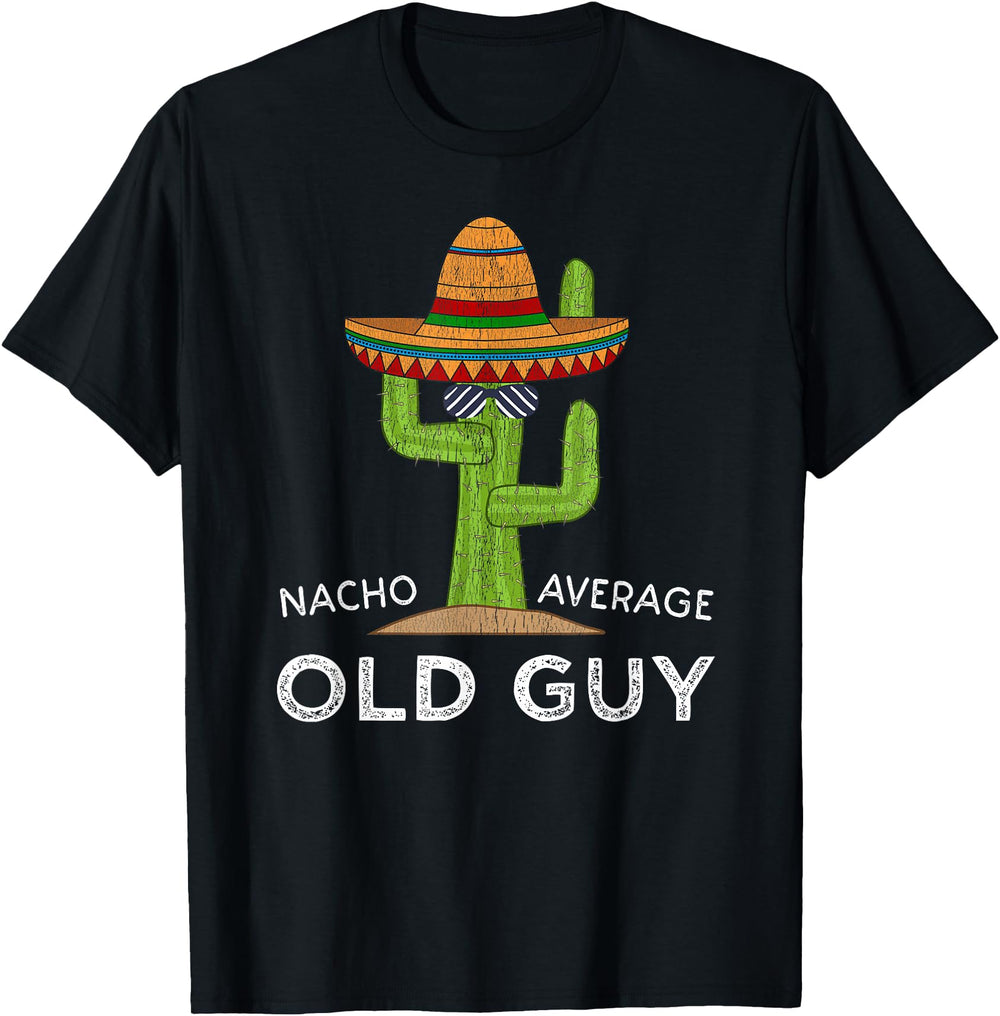 Exclusive Fun Hilarious Old Guy T-Shirt - Casual Everyday Wear Men Women